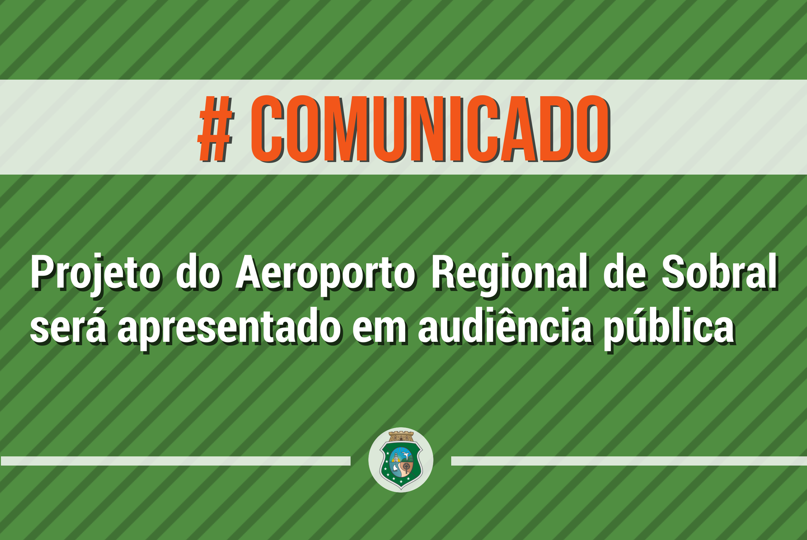 Projeto do Aeroporto Regional de Sobral será apresentado em audiência pública